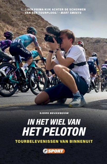 In het wiel van het peloton, Sjors Beukeboom - Paperback - 9789089754271
