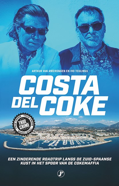 Costa del coke, Arthur van Amerongen ; Ivo Teulings - Ebook - 9789089754394