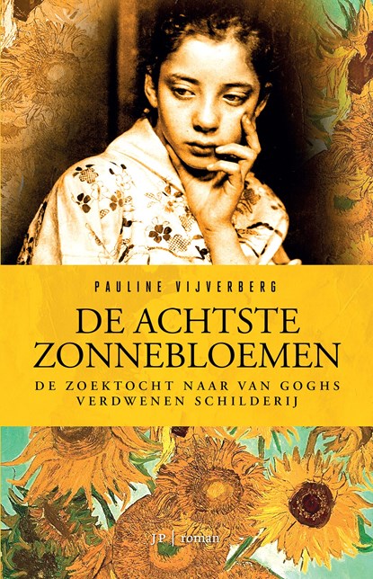 De achtste zonnebloemen, Pauline Vijverberg - Ebook - 9789089754431