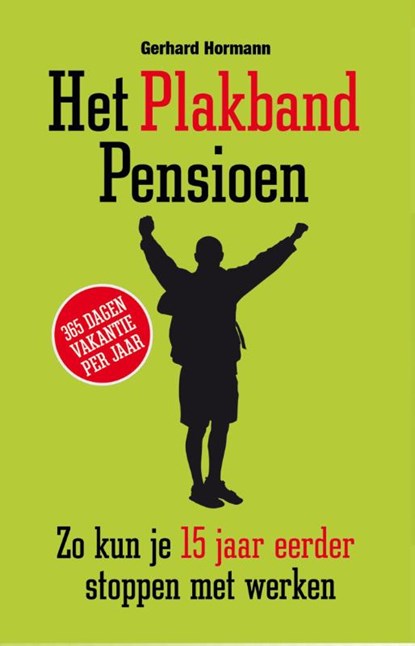 Het plakbandpensioen, Gerhard Hormann - Paperback - 9789089754516