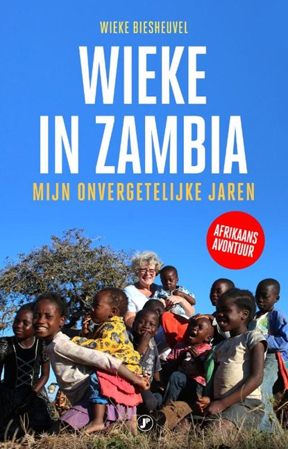 Wieke in Zambia, Wieke Biesheuvel - Paperback - 9789089754721