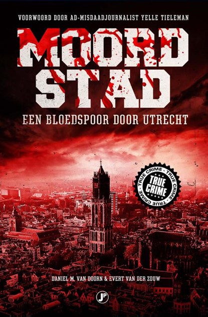 Moordstad, Daniel M. van Doorn ; Evert van der Zouw - Paperback - 9789089754936