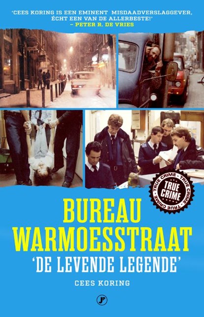 Bureau Warmoesstraat, 'de levende legende', Cees Koring - Paperback - 9789089755193