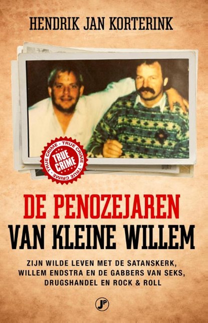 De penozejaren van kleine Willem, Hendrik Jan Korterink - Paperback - 9789089755308