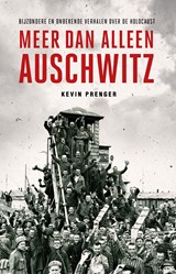 Meer dan alleen Auschwitz - Kevin Prenger - 9789089755940