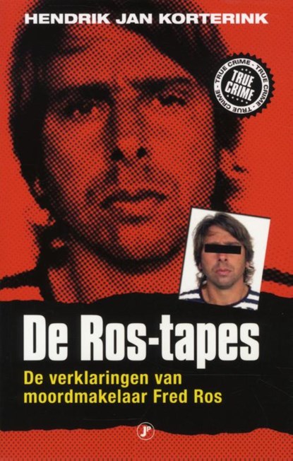 De Ros-tapes, Hendrik Jan Korterink - Paperback - 9789089756206
