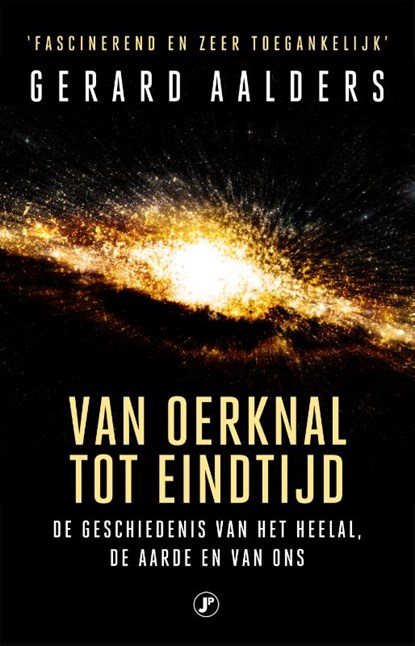 Van oerknal tot eindtijd, Gerard Aalders - Paperback - 9789089756442