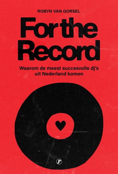 For the record, Robyn van Gorsel - Paperback - 9789089757272