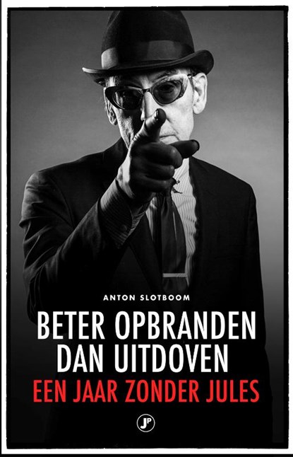 Beter opbranden dan uitdoven, Anton Slotboom - Paperback - 9789089757395