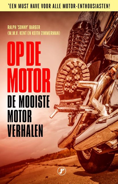 Op de motor!, Ralph Barger ; Zimmerman Kent ; Zimmerman Keith - Paperback - 9789089757821