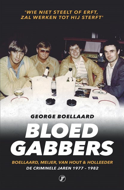 Bloedgabbers, George Boellaard - Ebook - 9789089757845