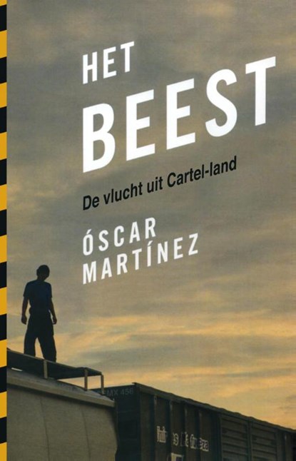 Het Beest, Óscar Martínez - Paperback - 9789089758118