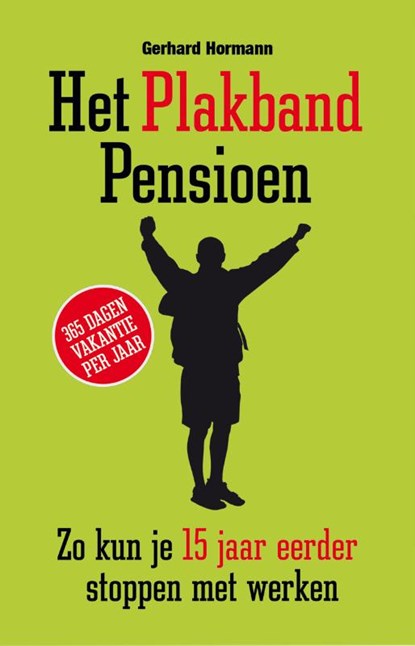 Het plakbandpensioen, Gerhard Hormann - Paperback - 9789089758224