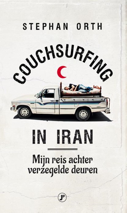 Couchsurfing Iran, Stephan Orth - Paperback - 9789089758637