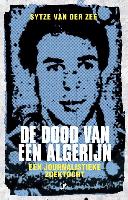 De dood van een Algerijn, Sytze van der Zee - Paperback - 9789089758798