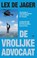 De vrolijke advocaat, Lex de Jager - Paperback - 9789089759078