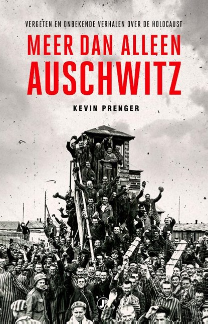 Meer dan alleen Auschwitz, Kevin Prenger - Paperback - 9789089759191