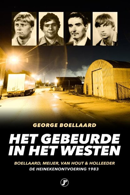 Het gebeurde in het westen, George Boellaard - Paperback - 9789089759443