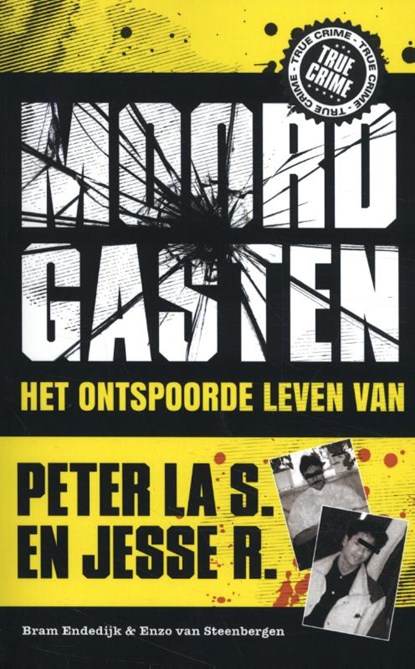 Moordgasten, Bram Endedijk ; Enzo Van Steenbergen - Paperback - 9789089759993