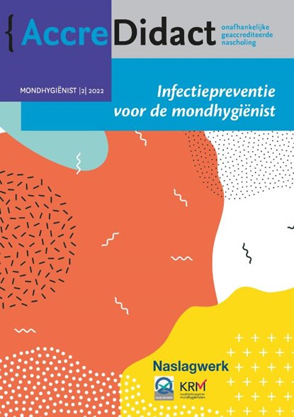 Infectiepreventie voor de mondhygiënist, Alexa Laheij ; Hans de Soet ; Catherine Volgenant - Paperback - 9789089764331