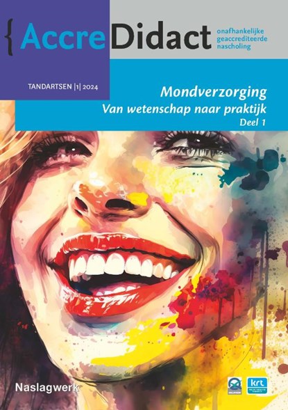 Mondverzorging 1, Fridus van der Weijden ; Dagmar Else Slot - Paperback - 9789089764980