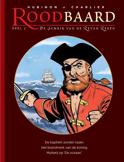 De kapitein zonder naam ; Het brandmerk van de koning ; Muiterij op 'De Oceaan', Victor Hubinon ; Jean-Michel Charlier - Gebonden - 9789089880444