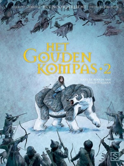 Het gouden kompas, Stéphane Melchior ; Philip Pullman - Gebonden - 9789089880956