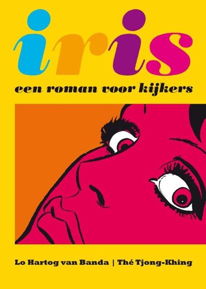 Iris, The Khing ; Lo Hartog van Banda - Gebonden - 9789089881571