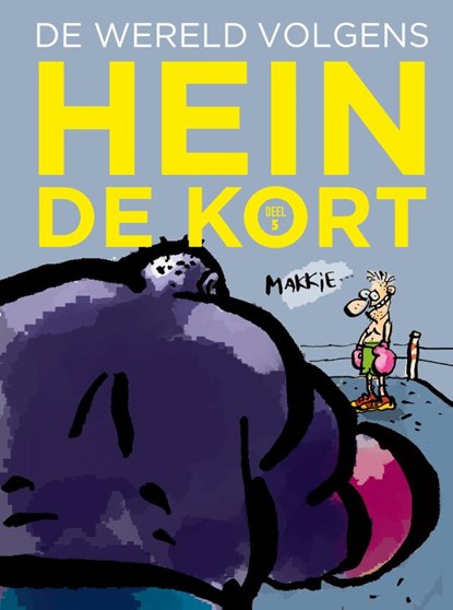 De wereld volgens Hein de Kort5, Hein De Kort - Paperback - 9789089882936