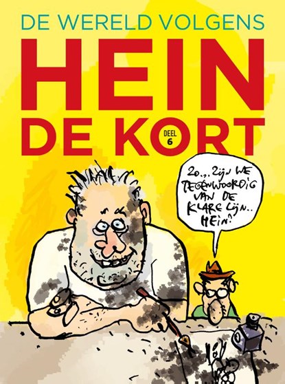 De wereld volgens Hein de Kort 6, Hein de Kort - Paperback - 9789089883148