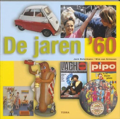 De jaren '60, BOTERMANS, Jack & GRINSVEN, Wim van - Paperback - 9789089891440