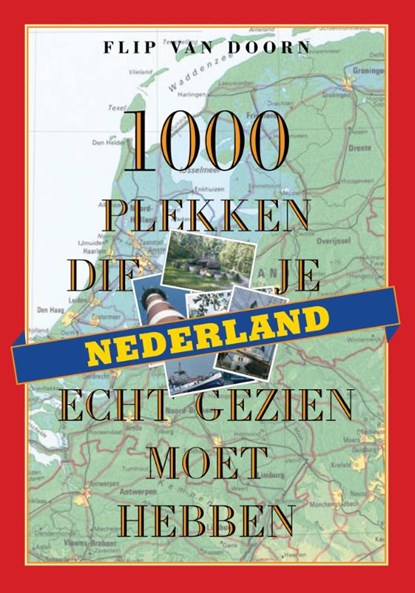 Nederland, FLIP VAN DOORN ; AMPERSAND,  redactie & productie - Paperback - 9789089892027