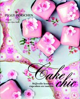 Cake chic - PORSCHEN, Peggy - 9789089892706
