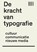 De kracht van typografie, Peter Bil'ak ; Petr van Blokland ; Hans Rudolf Bosshard ; Paul van Capelleveen - Gebonden - 9789089893369