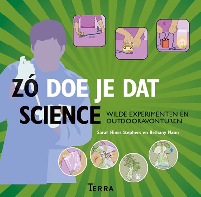 Zo doe je dat Science, Sarah Hines Stephens ; Bethany Mann - Paperback - 9789089895677
