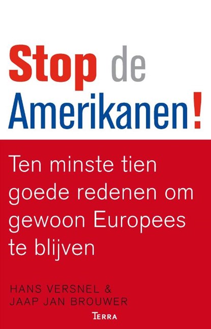 Stop de Amerikanen!, Hans Versnel ; Jaap Jan Brouwer - Paperback - 9789089896179