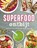 Superfood ontbijt, Kate Turner - Gebonden - 9789089897251