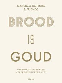 Brood is goud | Massimo Bottura | 