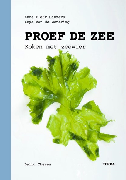 Proef de zee, Anne Fleur Sanders ; Anya van de Wetering - Gebonden - 9789089897961