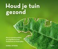 Houd je tuin gezond | Bärbel Oftring | 