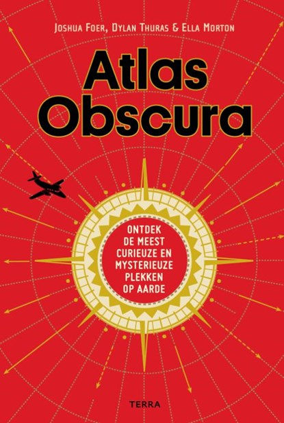 Atlas Obscura, Joshua Foer ; Dylan Thures ; Ella Morton - Gebonden - 9789089898302