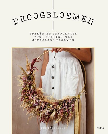 Droogbloemen, Bex Partridge - Gebonden - 9789089898340