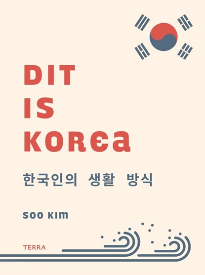 Dit is Korea, Soo Kim - Gebonden - 9789089898425