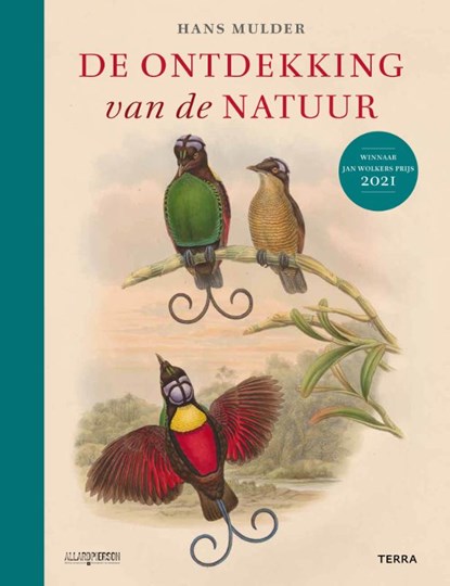 De ontdekking van de natuur, Hans Mulder - Gebonden - 9789089898432