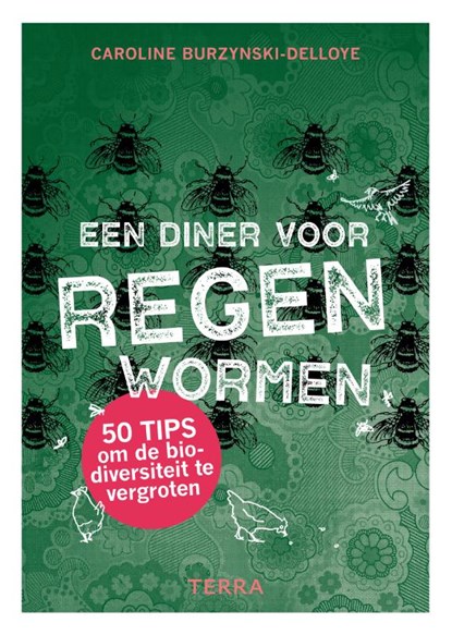 Een diner voor regenwormen, Caroline Burzynski-Delloye - Paperback - 9789089898579