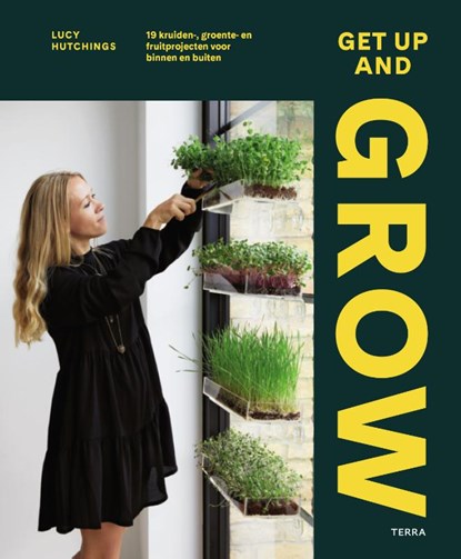 Get up and grow, Lucy Hutchings - Gebonden - 9789089898654