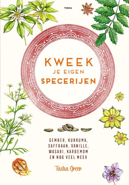 Kweek je eigen specerijen, Tasha Greer - Gebonden - 9789089898722