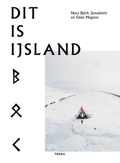 Dit is IJsland, Nina Björk Jónsdóttir ; Edda Magnus - Gebonden - 9789089898753