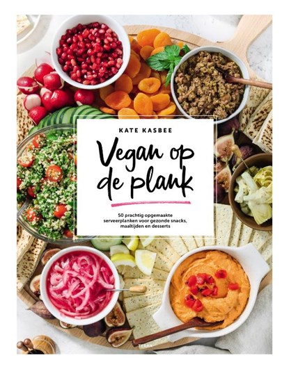 Vegan op de plank, Kate Kasbee - Gebonden - 9789089898777