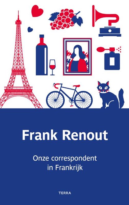 Onze correspondent in Frankrijk, Frank Renout - Paperback - 9789089899422